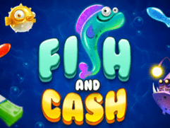 Fish and Cash